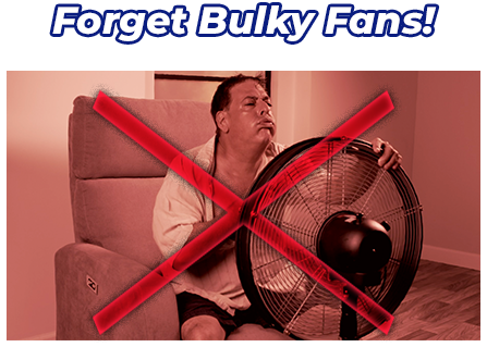 Forget bulky fans